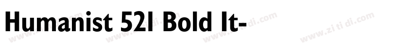 Humanist 521 Bold It字体转换 Humanist 521 Bold It字体转换